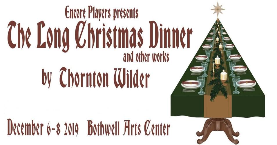 "The Long Christmas Dinner” and Other Works by Thornton Wilder to Be