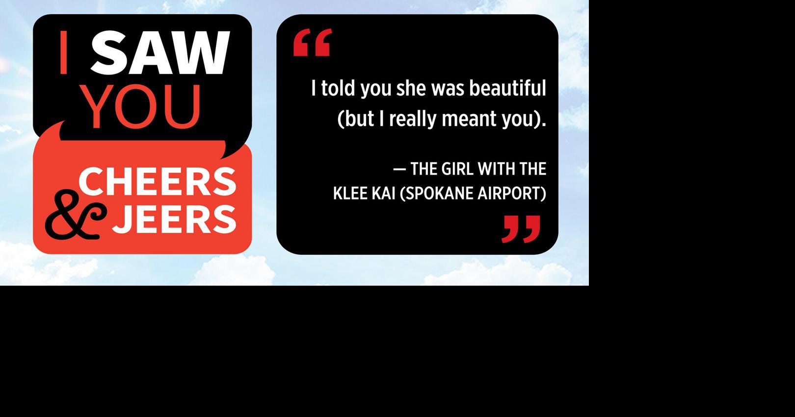 I Saw You, Cheers and Jeers: “Another big thank you and cheers going out to our city council and local activist groups!”