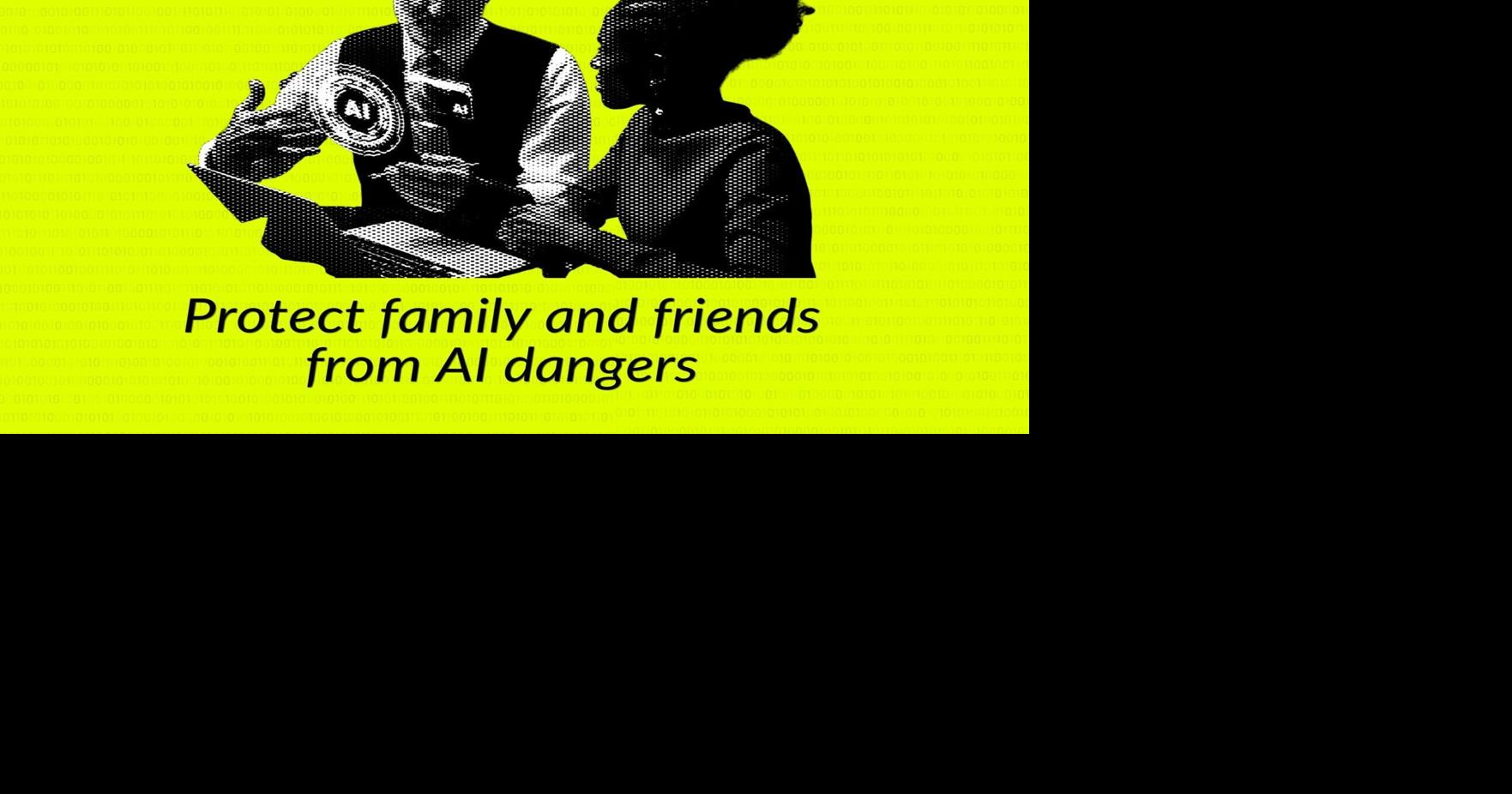AI safety tips: How to protect loved ones from AI scams