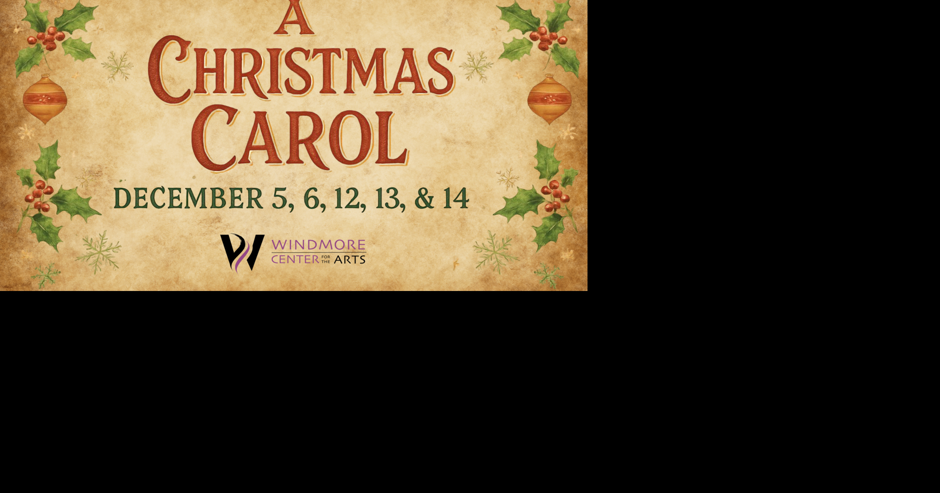 Windmore Center for the Arts presents A Christmas Carol: On Stage!