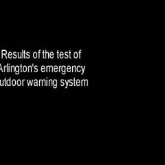 Outdoor Warning System Gets Its First Test | news/arlington ...