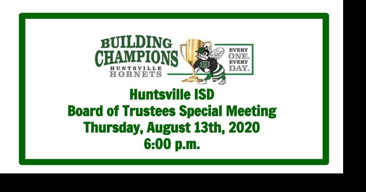 Huntsville ISD Board of Trustees, Special Meeting, August 13th, 2020