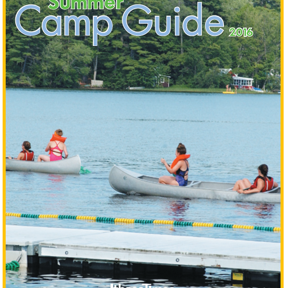 Summer Camp Guide 2016 Summer Camp Guide Ithaca Com
