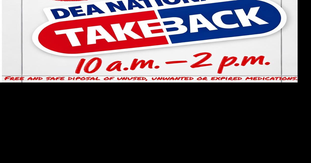 Three agencies host collection sites for National Drug Take Back Day next Saturday