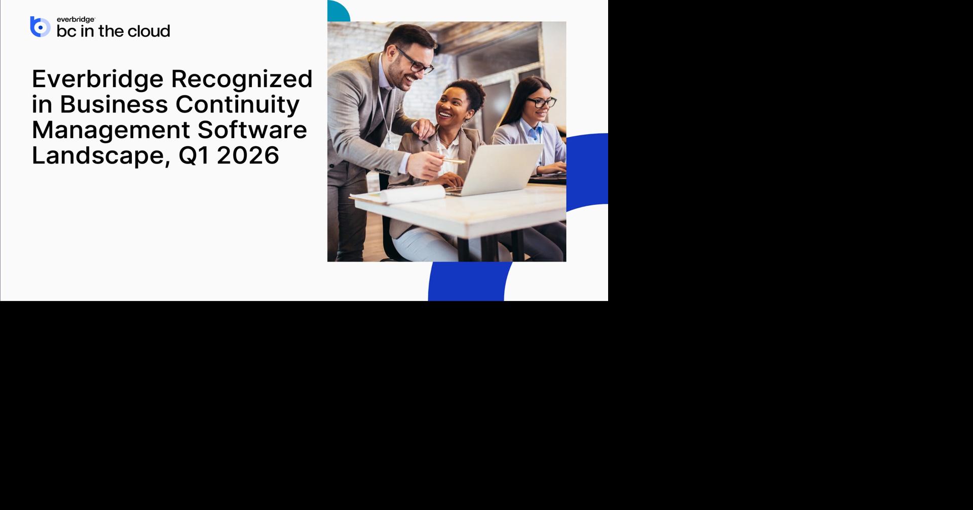 Everbridge Recognized in Business Continuity Management Software Landscape, Q1 2026 Report by Independent Research Firm | National Business