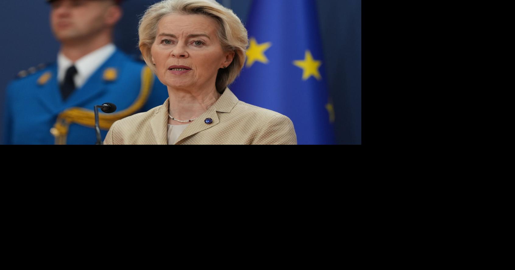 European Commission President Ursula von der Leyen tells Serbia to act on reforms and implement Russia sanctions