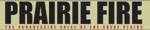 Prairie Fire Newspaper