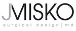 J Misko Surgical Design