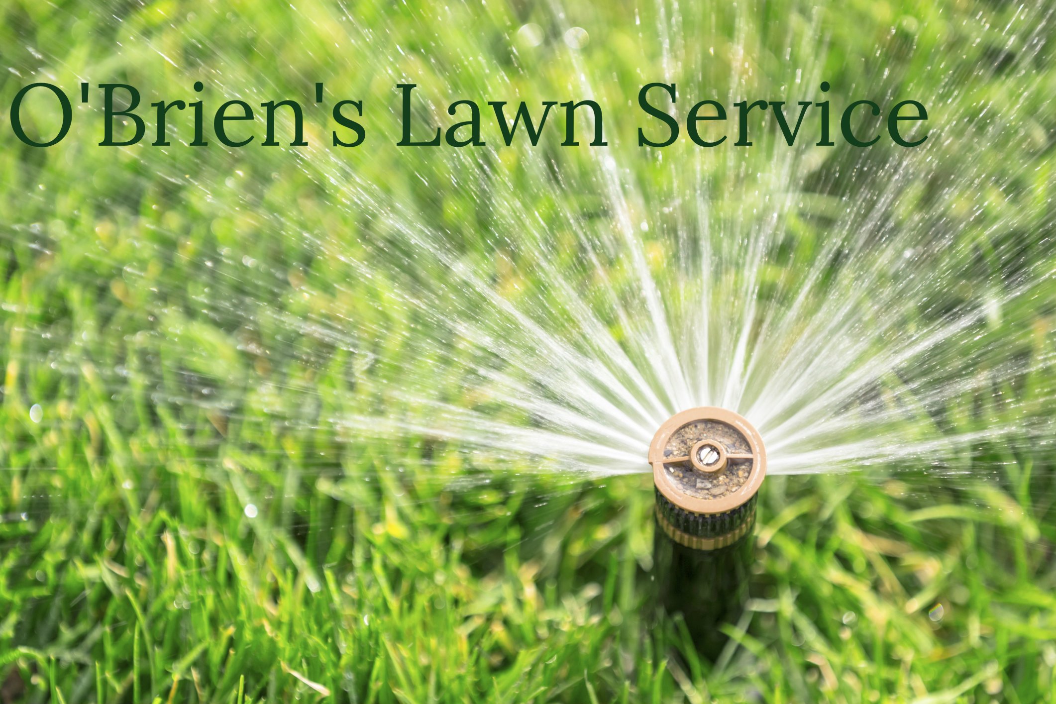 O Brien s Lawn Service Inc