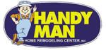 Handy Man Home Remodeling Center, Inc.