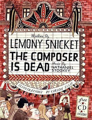 "Lemony Snicket's The Composer is Dead" book cover