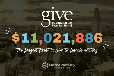 15th Annual Give to Lincoln Day Surpasses $11M: Largest Event in Give to Lincoln History