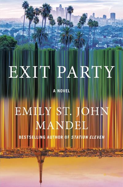 "Exit Party" is Mandel's seventh novel and arrives at a time when her readers have been side-eyeing her books as possible prophecies since the pandemic plot of her breakout 2014 "Station Eleven" became a global reality six years after its release.
