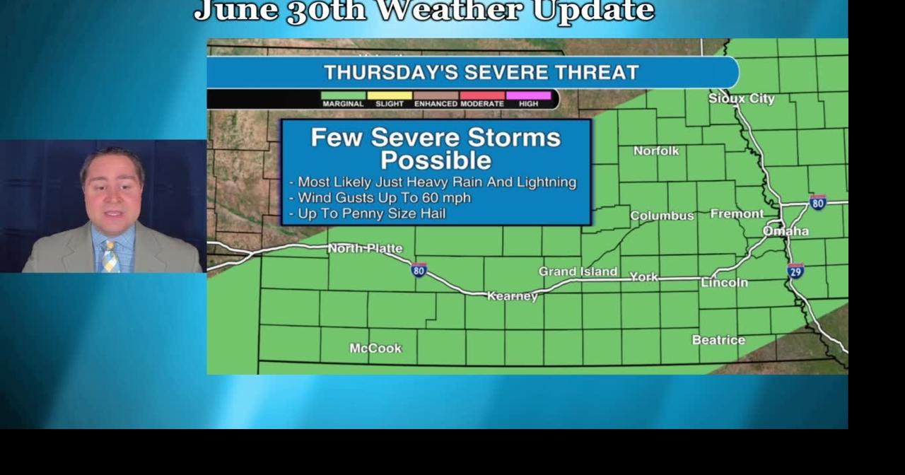 Thursday, June 30 weather update for Nebraska