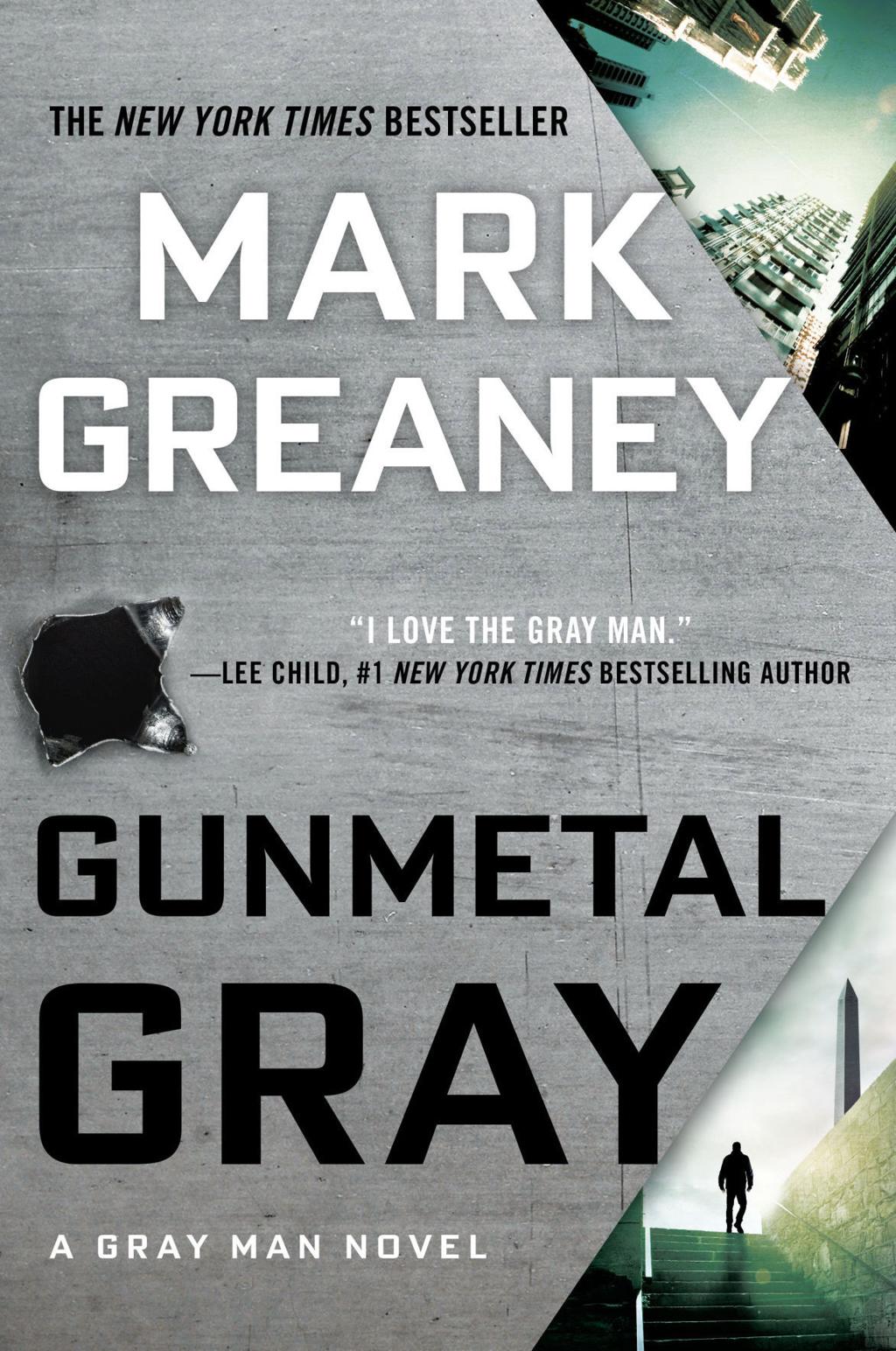 Review Gunmetal Gray By Mark Greaney Book Reviews And News