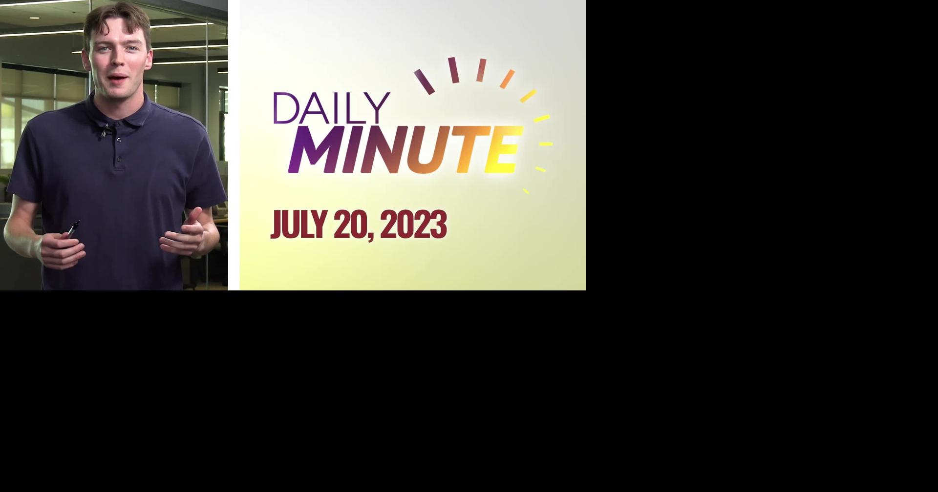 Daily Minute | The latest Lincoln-area news for July 20