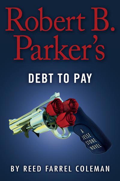 Robert B. Parker's Debt to Pay book cover