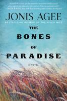 Review: 'The Bones of Paradise' by Jonis Agee