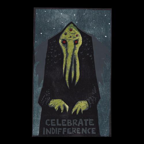 Celebrate Indifference