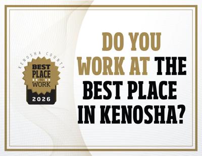 Do You Work at the Best Place in Kenosha County?