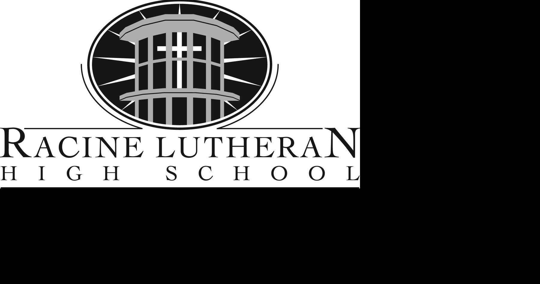 Community Newsletter Racine Lutheran High School