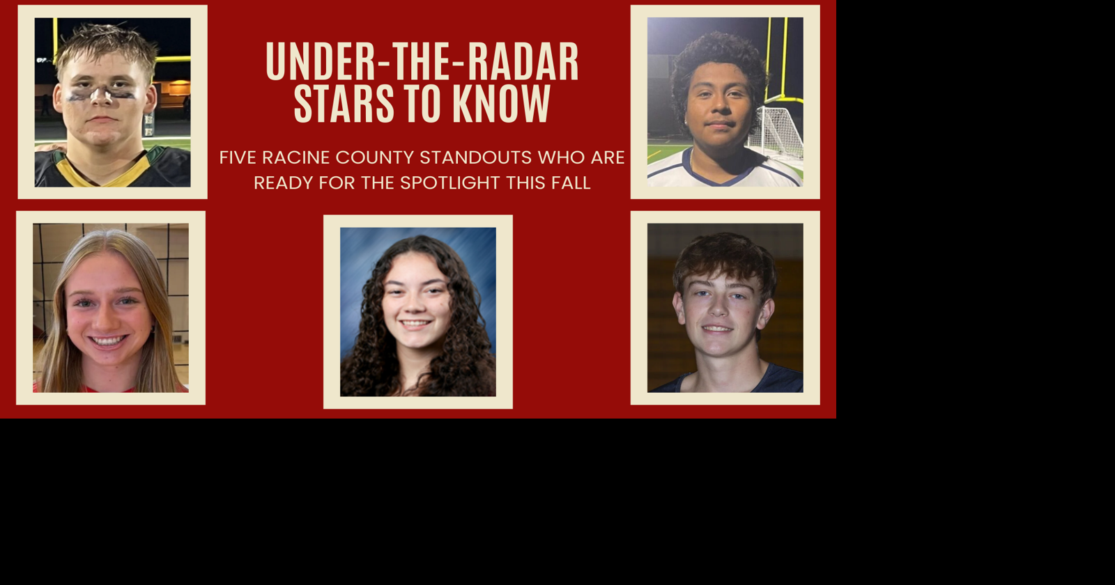 5 Racine County under-the-radar stars to watch this fall