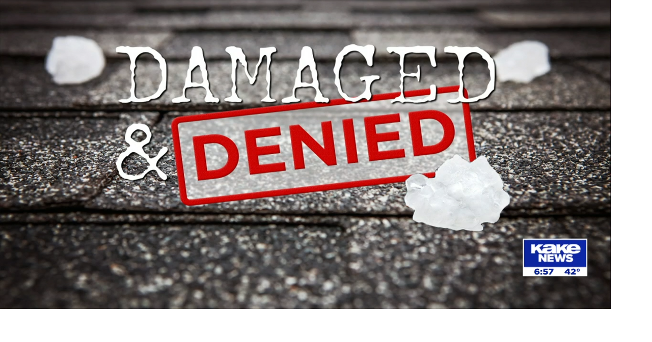 Damaged and Denied | Community | kake.com