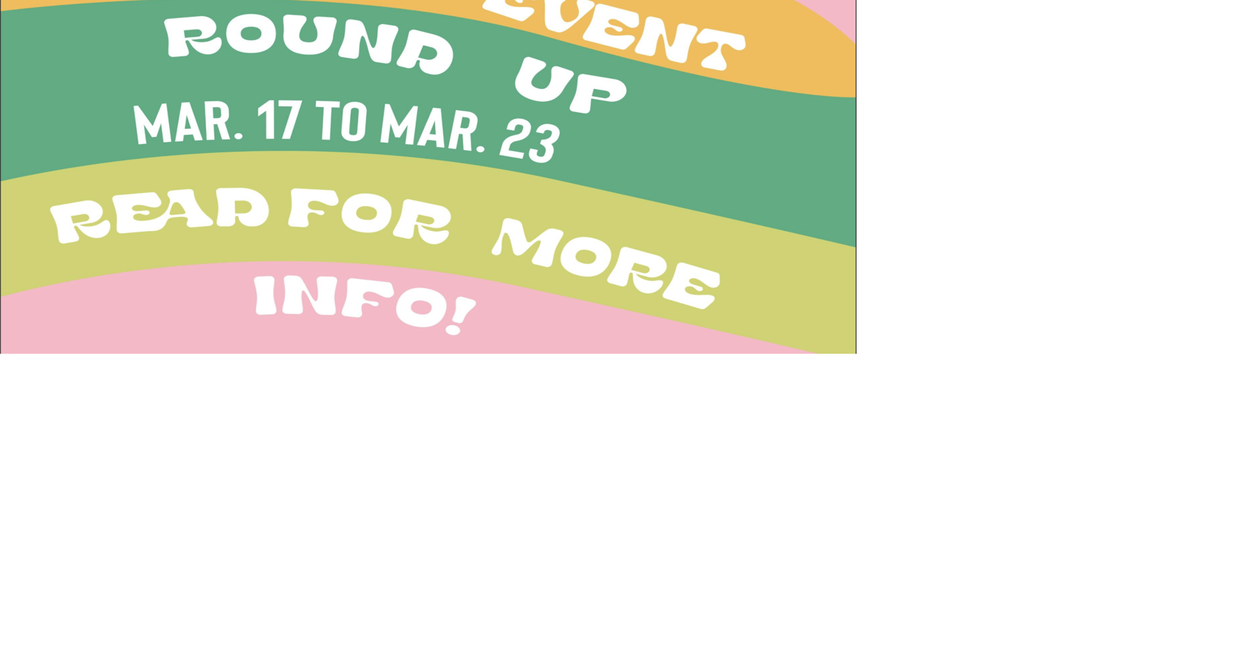 Weekly Event Roundup: Spring Break, live music, metaphysical fair, St ...