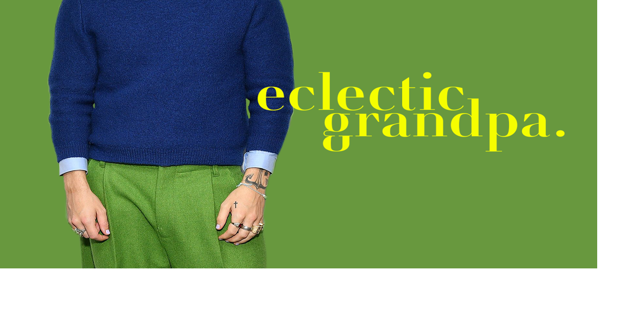 Zoomers #39 aesthetic obsession: you are not an eclectic grandpa Opinion