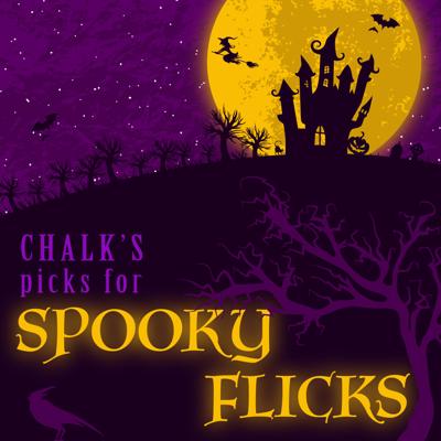 CHALK Spooky Flicks Graphic