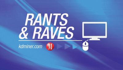 Rants and Raves | May 12, 2023