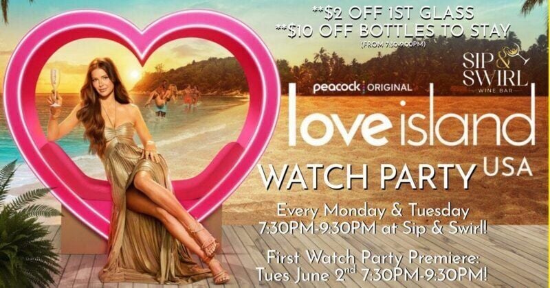 Love Island Watch Party – Sip and Swirl