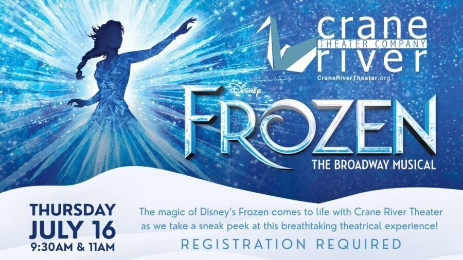Crane River Theater Frozen Sneak Peek