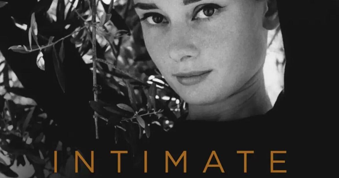 'Intimate Audrey' comes from someone who knew Hepburn best