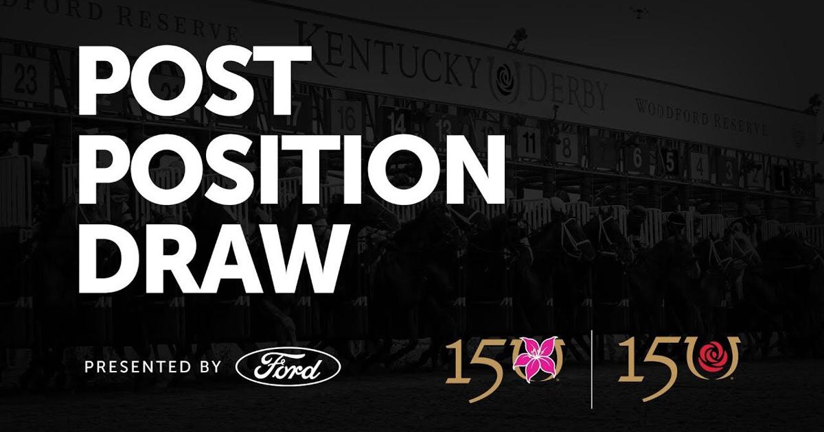 150th Kentucky Derby and Oaks Post Position Draw | Sports | Kentucky ...