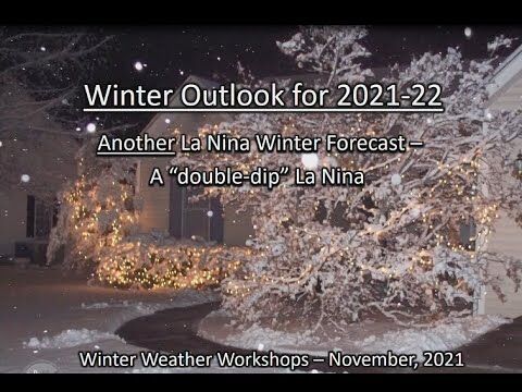2021 - 2022 Winter Forecast Preview