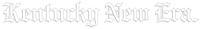 Kentucky New Era | News that hits home