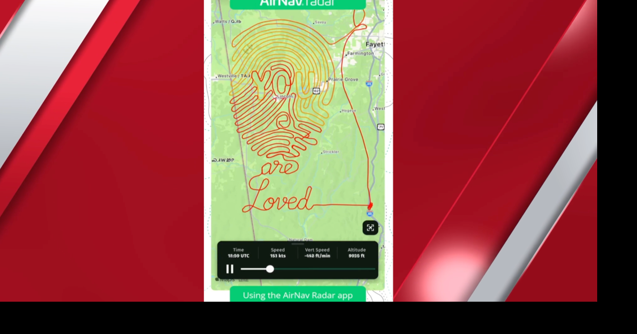 Northwest Arkansas pilot creates giant 'You Are Loved' message in the ...