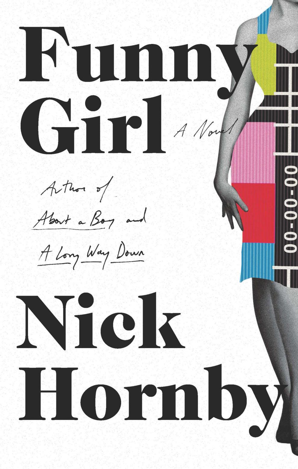 Nick Hornby's 'Funny Girl' takes readers to 1960s London Features