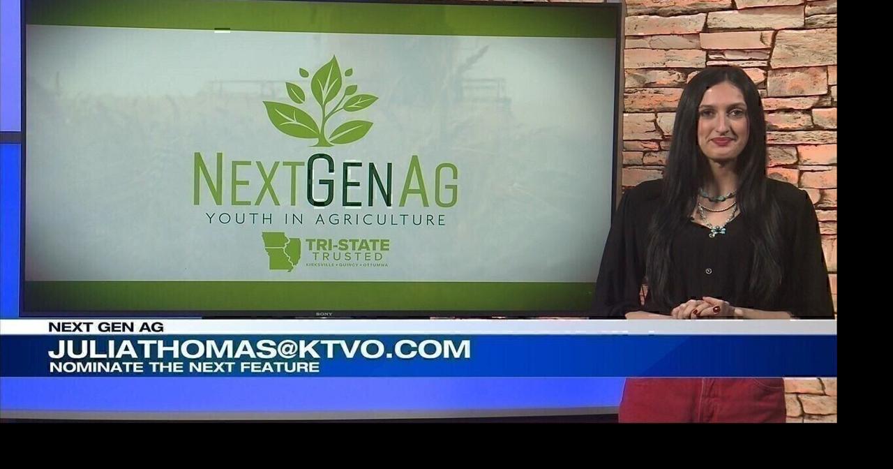 Next Gen Ag - Avery Hopp | | ktvo.com