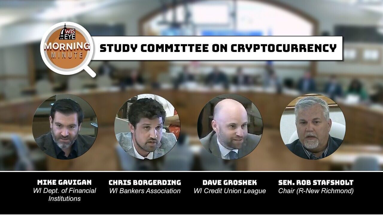 WisEye Morning Minute: Study Committee on Cryptocurrency