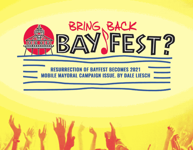 Resurrection of BayFest 2021 Mobile mayoral campaign issue