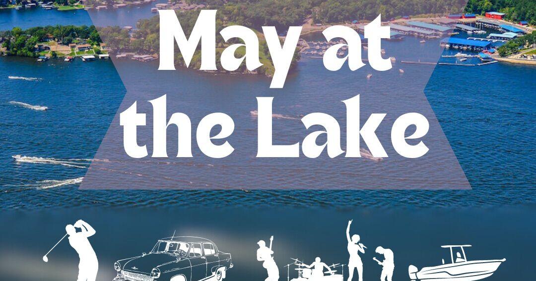 What To Do In May At Lake Of The Ozarks: Events You Don't Want To Miss This Month - Vimarsana News