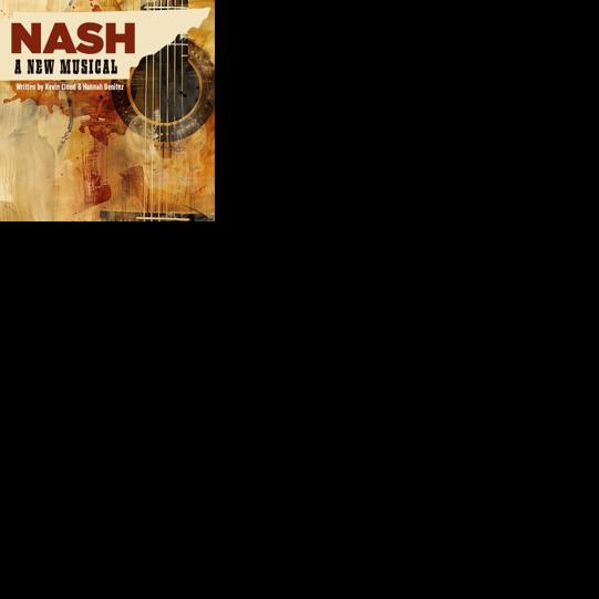 Nash - A New Musical @ Main Street Music Hall!