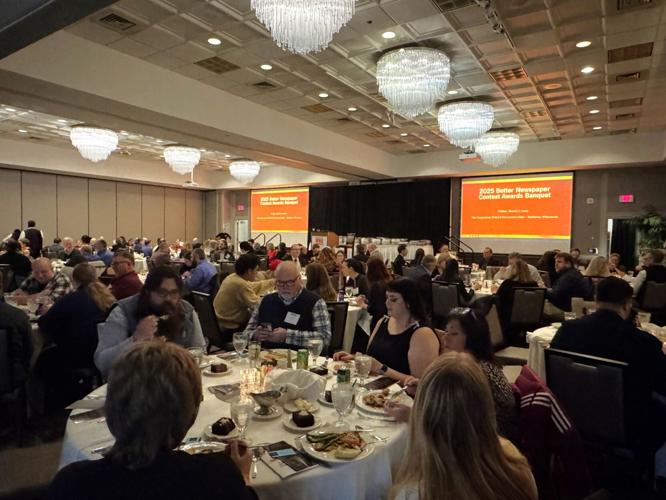 Wisconsin Newspaper Association Foundation Better Newspaper Contest award banquet, March 7, 2015 at The Madison Councourse Hotel and Governor's Club
