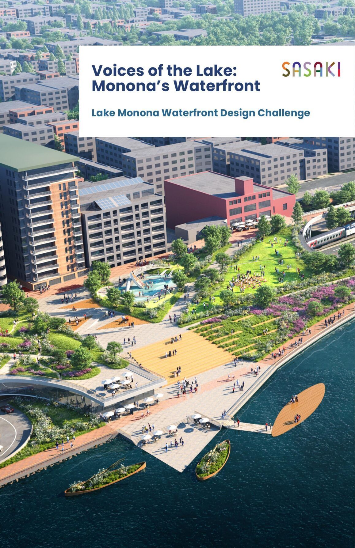 Sasaki: ‘Voices of the Lake: Monona’s Waterfront.’