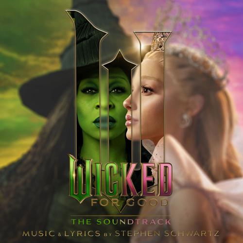 Wicked For Good soundtrack