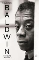 Baldwin A Love Story