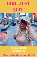 Anything that costs your peace is too expensive —A conversation with Elizabeth Rickman