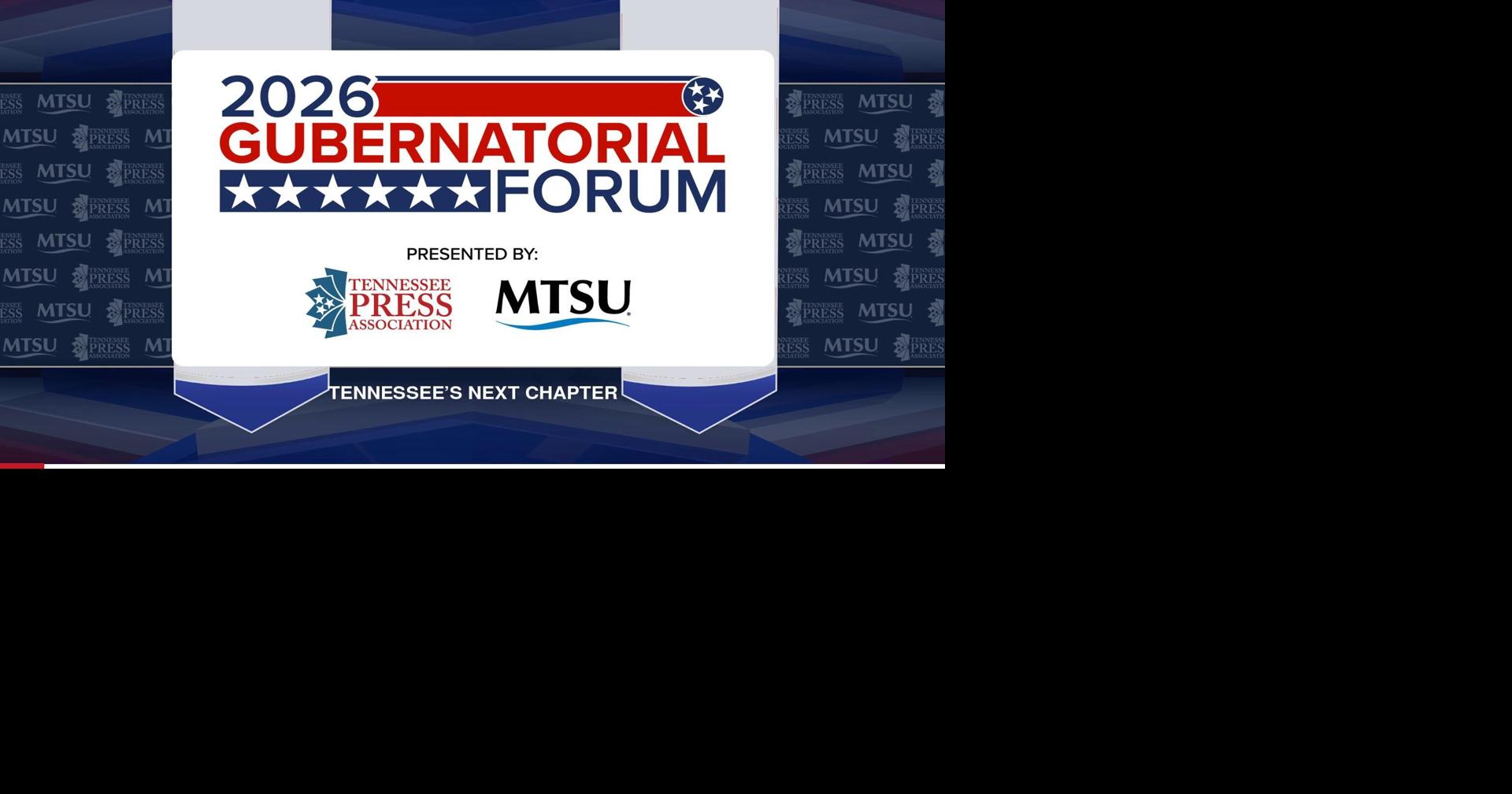 Tennessee Press Association to hold gubernatorial forum Tuesday | News ...